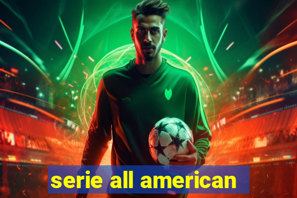 serie all american